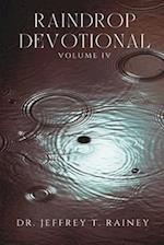 Raindrop Devotionals: Volume IV 