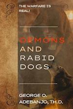 Demons and Rabid Dogs 