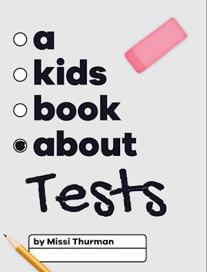 A Kids Book About Tests