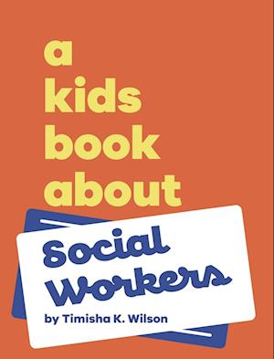 A Kids Book About Social Workers