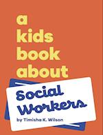 A Kids Book About Social Workers