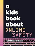 A Kids Book About Online Safety