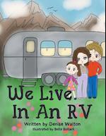 We Live in an RV