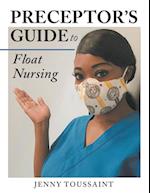 Preceptor's Guide to Float Nursing