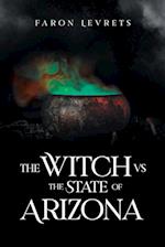 The Witch VS State of Arizona