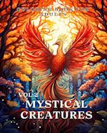 Mystical Creatures Coloring Book for Adults vol.2: An Adult Coloring Book with Fantasy Creatures like Dragon, Phoenix 