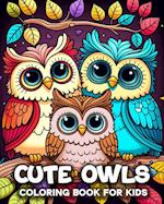 Cute Owls Coloring Book for Kids: 50 Cute Owl Coloring Pages for Kids Ages 4-8, Coloring Book for Owl Enthusiasts 