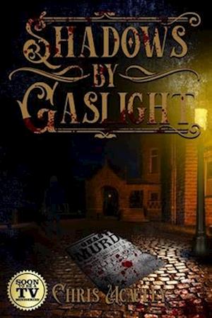 Shadows By Gaslight