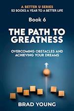 The Path to Greatness