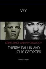 Crime, Race and Psychology Thierry Paulin and Guy Georges 