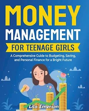 Money Management for Teenage Girls