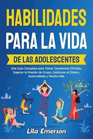 Habilidades para la vida de las adolescents