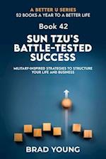 Sun Tzu's Battle-Tested Success