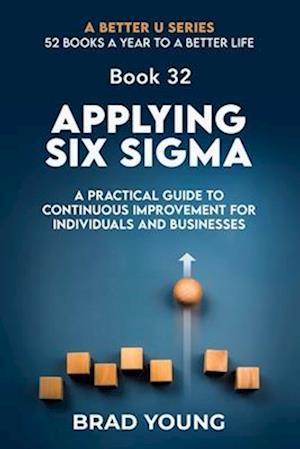 Applying Six Sigma