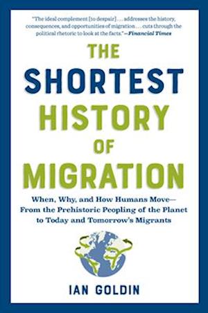 The Shortest History of Migration