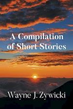 A Compilation of Short Stories