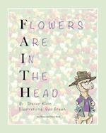 Flowers Are In The Head