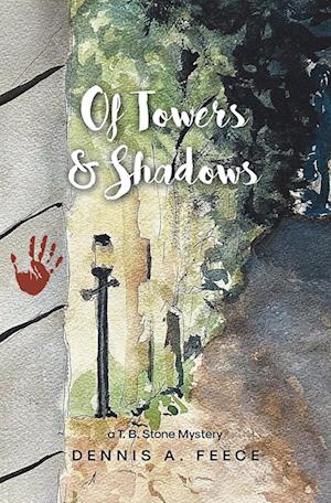 Of Towers and Shadows