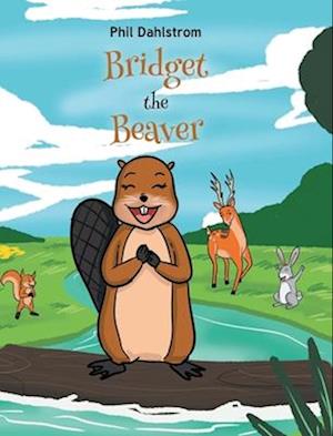 Bridget the Beaver