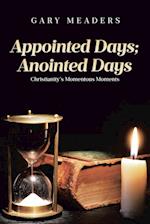 Appointed Days; Anointed Days