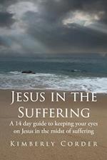 Jesus in the Suffering