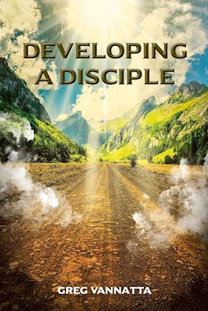 Developing A Disciple