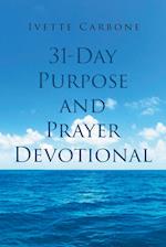 31 Day Purpose and Prayer Devotional