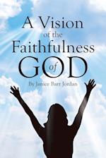 A Vision of the Faithfulness of God