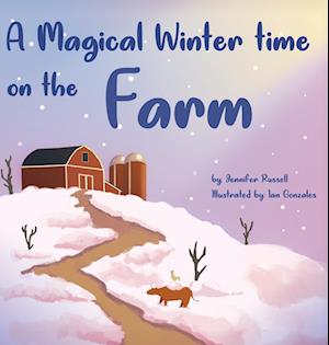 A Magical Wintertime On The Farm