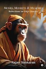 Monks, Monkeys and Memories