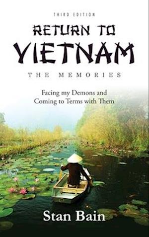 Return to Vietnam, The Memories