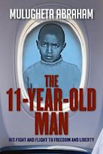 The 11 Year Old Man