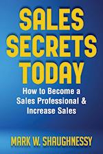 SALES SECRET TODAY