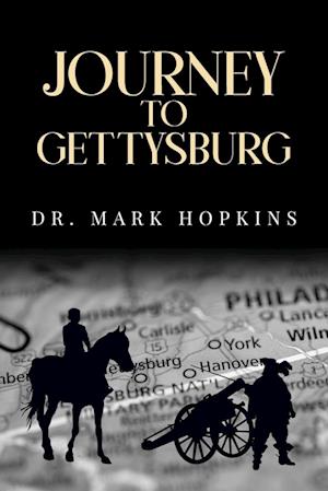 Journey to Gettysburg