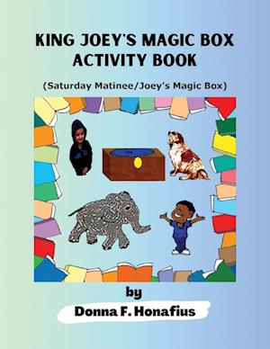 King Joey's Magic Box Activity Book