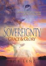 Sovereignty, Grace & Glory