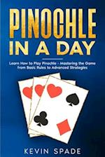 Pinochle in a Day