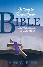 Getting to Know Your Bible