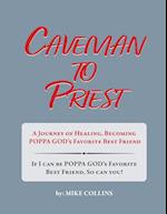 Caveman to Priest