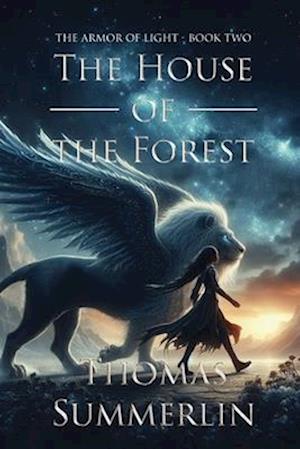 The House of the Forest