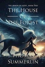 The House of the Forest