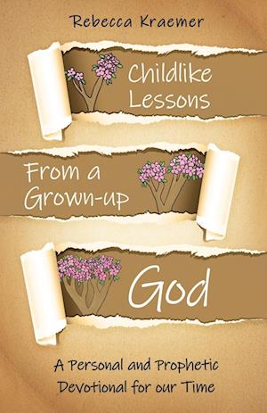 Child-Like Lessons from a Grown-up God