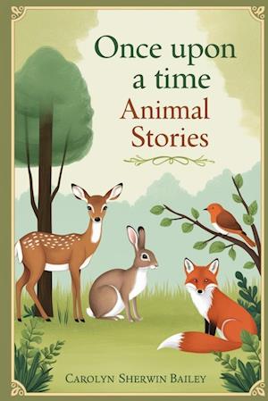 Once Upon a Time Animal Stories