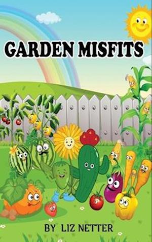 Garden Misfits