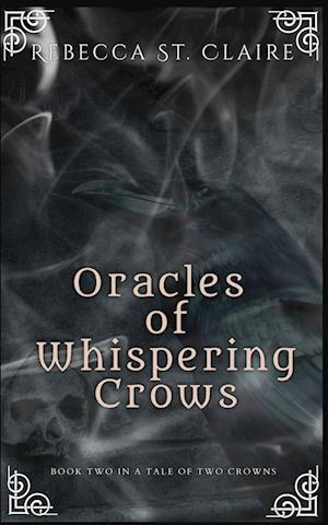 Oracles of Whispering Crows