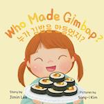 Who Made Gimbap?