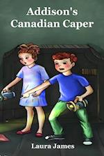 Addison's Canadian Caper