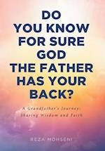 Do You Know for Sure God the Father Has Your Back?