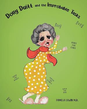 Dolly Duitt and the Improbable Tasks