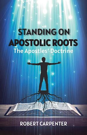 Standing on Apostolic Roots